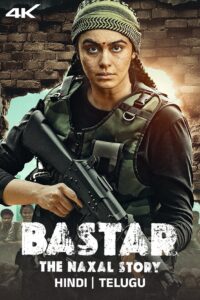 Bastar – The Naxal Story (2024) {Hindi + Telugu} Dual Audio UnCut Movie HD ESub Bastar – The Naxal Story (2024) {Hindi + Telugu} Dual Audio UnCut Movie HD ESub
