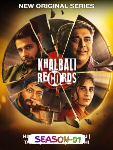 Khalbali Records S01 (2024) Hindi Completed Web Series HEVC ESub Khalbali Records S01 (2024) Hindi Completed Web Series HEVC ESub