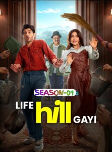 Life Hill Gayi S01 (2024) Hindi Completed Web Series HEVC ESub Life Hill Gayi S01 (2024) Hindi Completed Web Series HEVC ESub