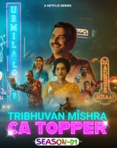 Tribhuvan Mishra CA Topper S01 (2024) (Hindi + English) Dual Audio Completed Web Series HEVC ESub Tribhuvan Mishra CA Topper S01 (2024) (Hindi + English) Dual Audio Completed Web Series HEVC ESub
