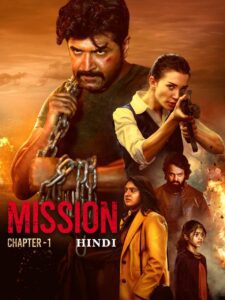 Mission Chapter-1 (2024) {Hindi + Tamil} Dual Audio UnCut Movie HD ESub Mission Chapter-1 (2024) {Hindi + Tamil} Dual Audio UnCut Movie HD ESub