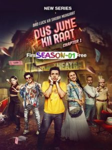 Dus June Ki Raat S01 (2024) Hindi Web Series VegaMovies Dus June Ki Raat S01 (2024) Hindi Web Series VegaMovies