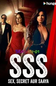 SSS – Sex Secret Aur Saaya 2024 Full Web Series HD SSS – Sex Secret Aur Saaya 2024 Full Web Series HD