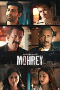 Mohrey S01 (2024) Hindi Web Series HD Mohrey S01 (2024) Hindi Web Series HD