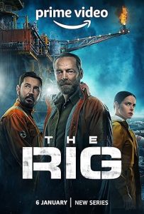 The Rig S01 2023 (Hindi + English) Full Web Series HEVC The Rig S01 2023 (Hindi + English) Full Web Series HEVC